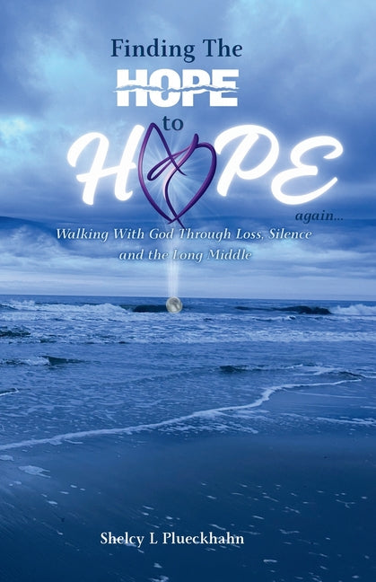 Finding The Hope to Hope Again