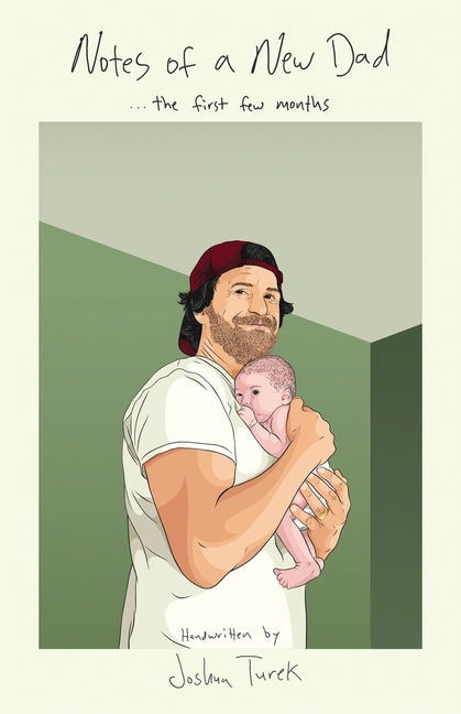 Notes of a New Dad