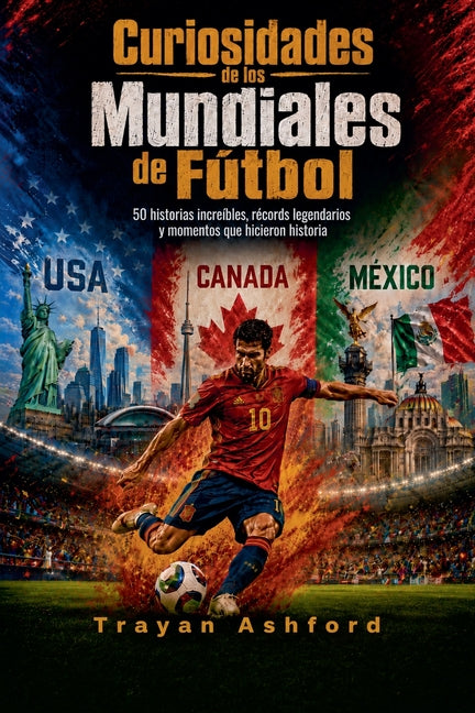 Curiosidades de los Mundiales de Futbol