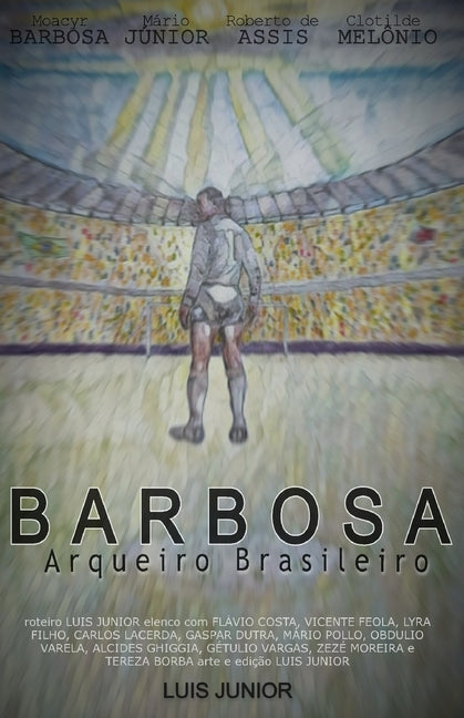 Barbosa - Arqueiro Brasileiro
