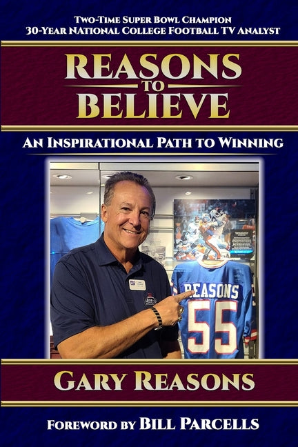 Reasons to Believe: An Inspirational Path to Winning