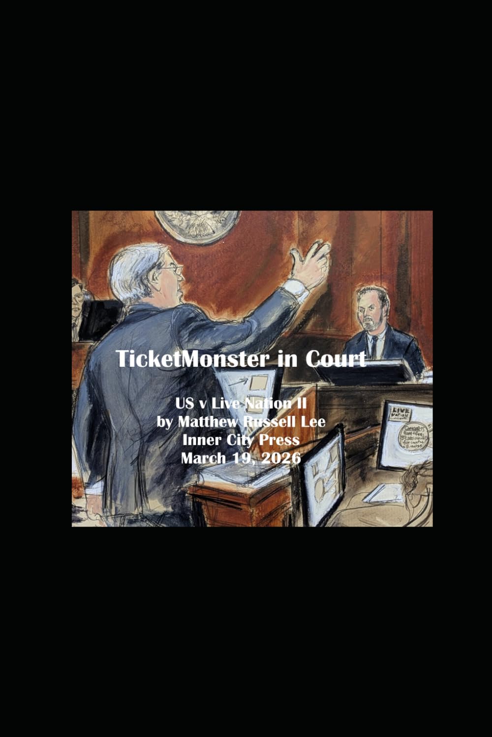 TicketMonster in Court: States v Live Nation Part 2