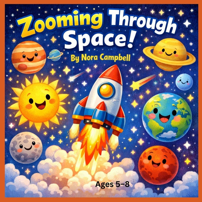 Zooming Through Space: Blast Off Into a Magical Space Adventure! perfect for ages 5-8