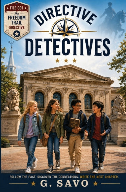 The Directive Detectives: The Freedom Trail Directive