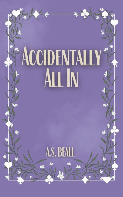 Accidentally All In