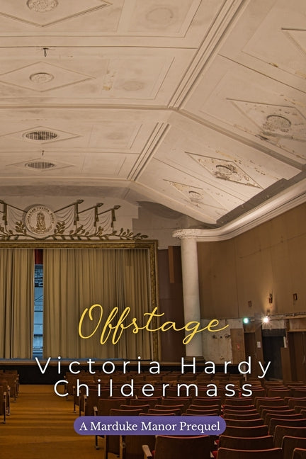 Offstage: A Marduke Manor Prequel