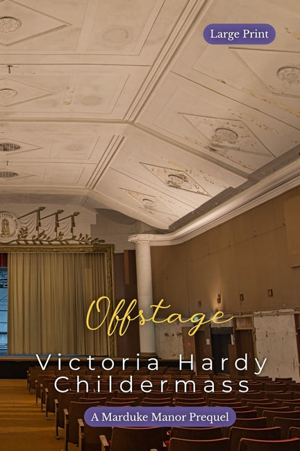 Offstage: A Marduke Manor Prequel