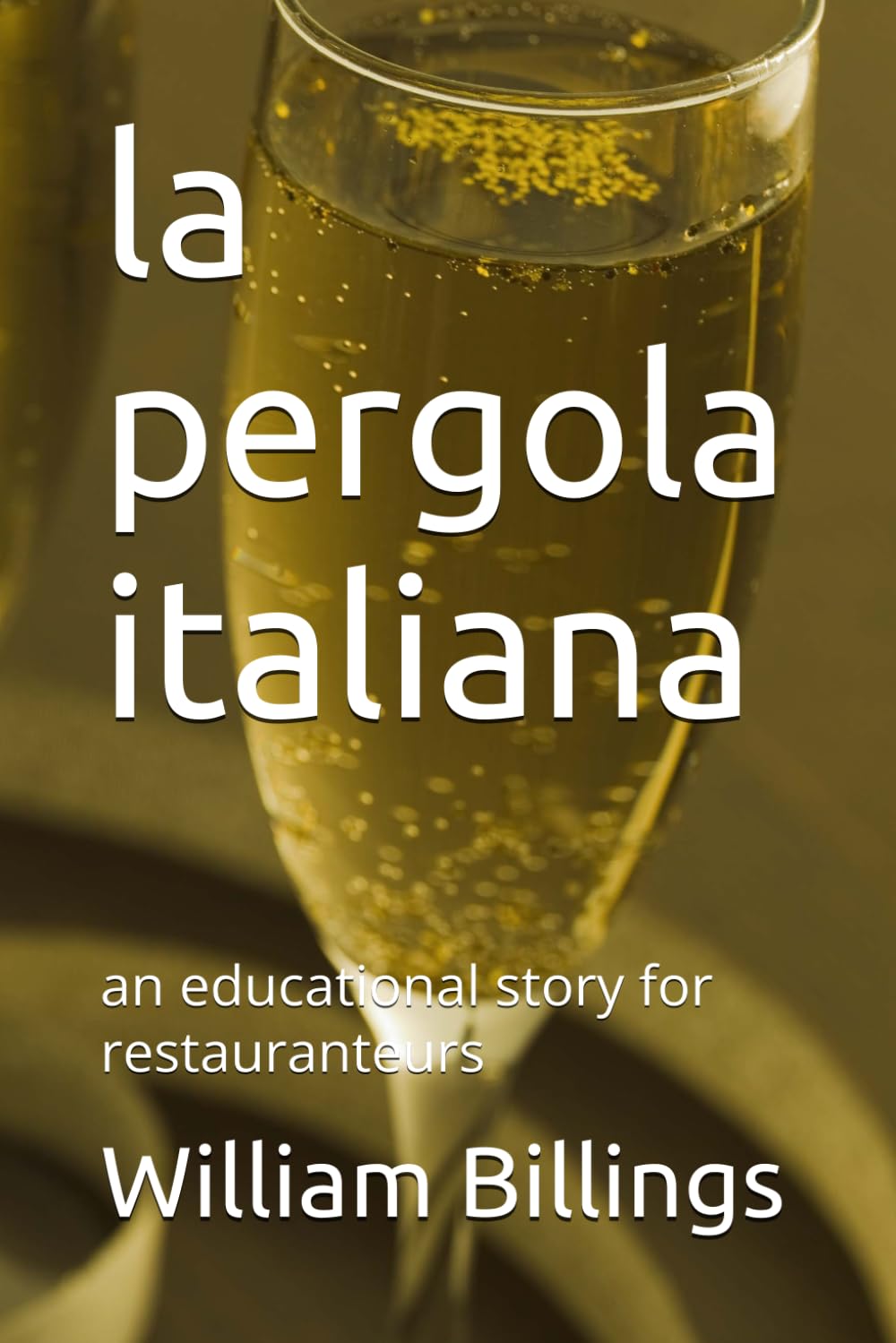la pergola italiana: an educational story for restauranteurs