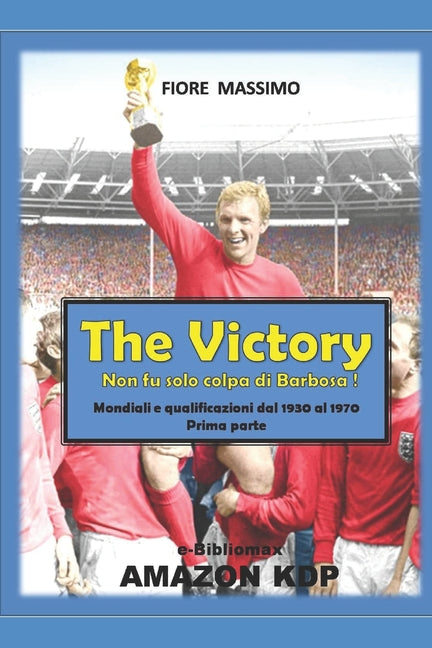 The Victory: "Non fu solo colpa di Barbosa"