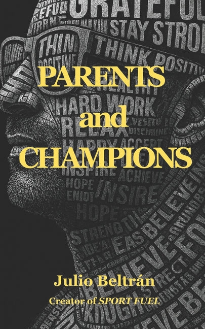 Parents and Champions: The family's impact on the development of young athletes.