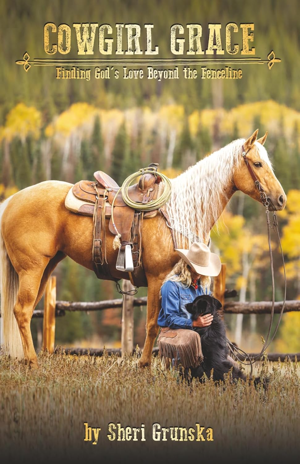 Cowgirl Grace: Finding God's Love Beyond the Fenceline
