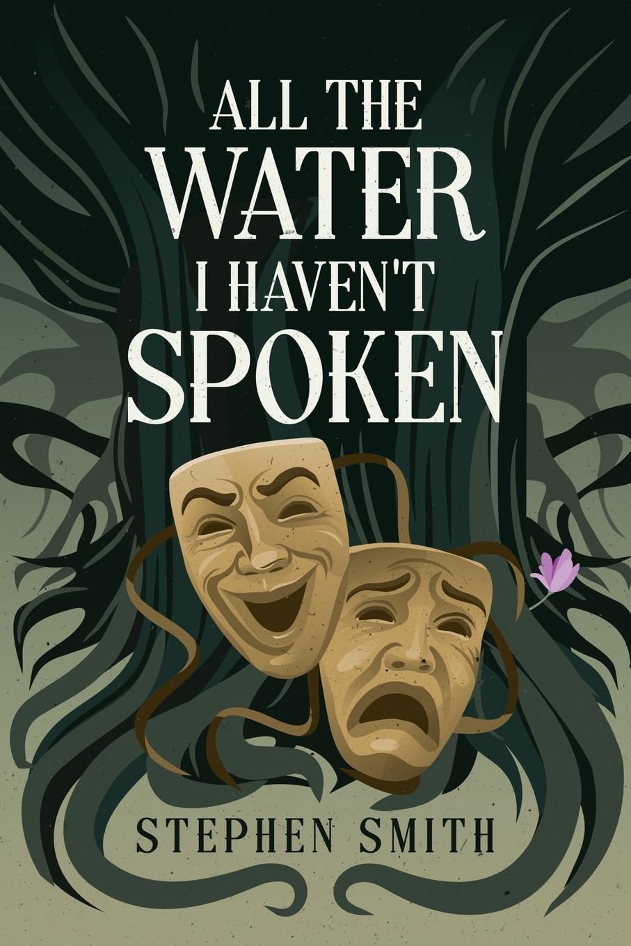 All the Water I Haven't Spoken