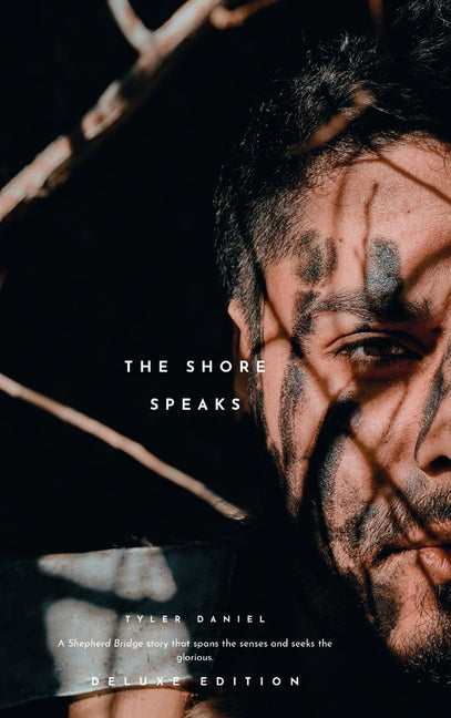The Shore Speaks: Deluxe Edition (Deluxe)