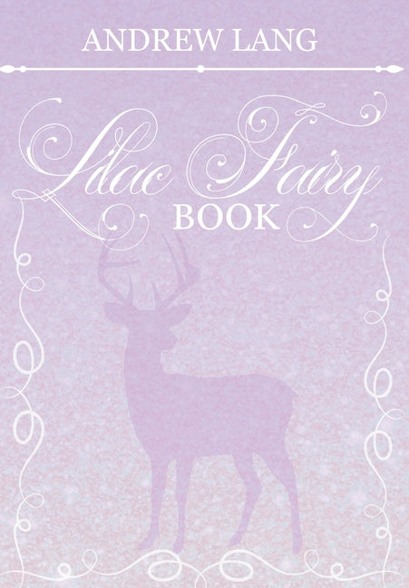 The Lilac Fairy Book