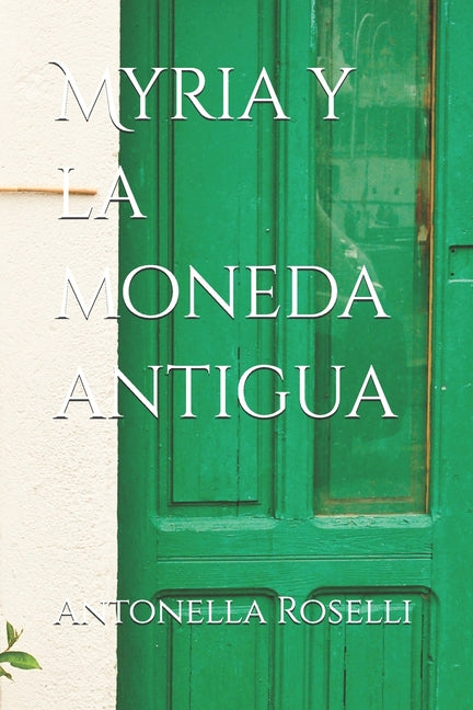 Myria y la moneda antigua