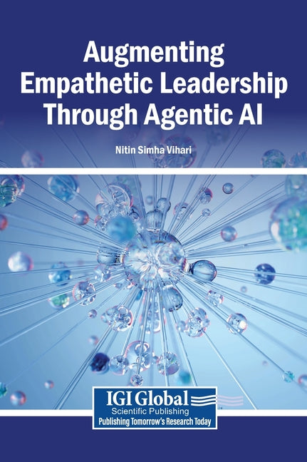 Augmenting Empathetic Leadership Through Agentic AI