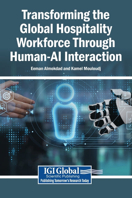 Transforming the Global Hospitality Workforce Through Human-AI Interaction