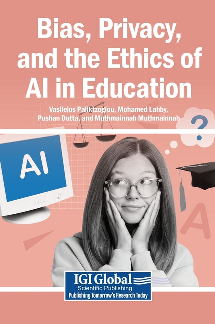 Bias, Privacy, and the Ethics of AI in Education