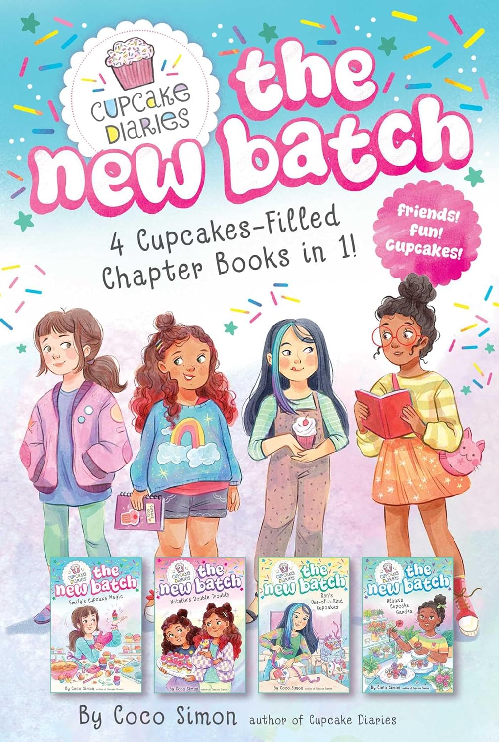 4 Cupcake-Filled Chapter Books in 1!: Emily's Cupcake Magic!; Natalie's Double Trouble; Ren's One-Of-A-Kind Cupcakes; Alana's Cupcake Garden (Bind-Up)