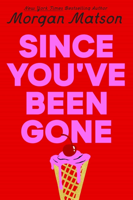 Since You've Been Gone (Reissue)