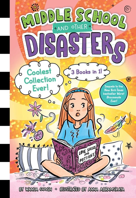 Coolest Collection Ever!: Worst Broommate Ever!; Worst Love Spell Ever!; Biggest Secret Ever! (Bind-Up)