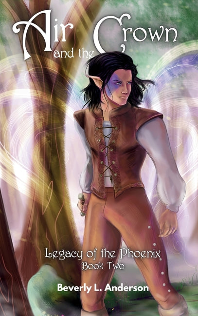 Air and the Crown: Legacy of the Phoenix Book Two