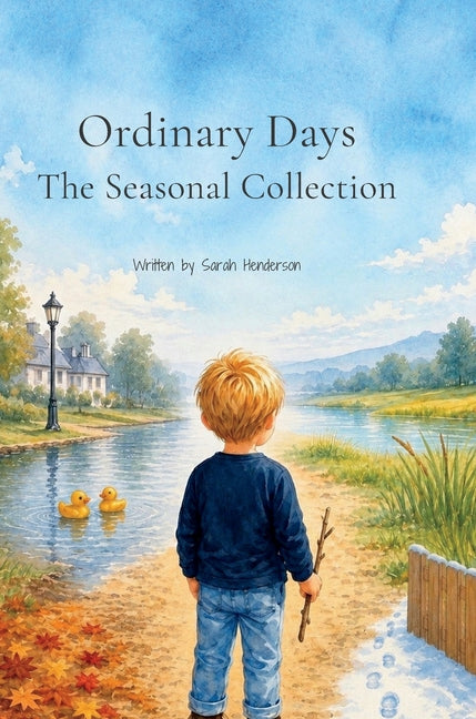 Ordinary Days: The Seasonal Collection