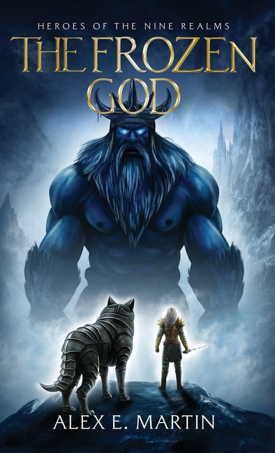 The Frozen God: Heroes Of The Nine Realms