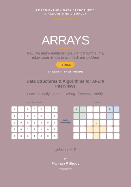 Arrays - Volume 3 - Python Edition: Data Structures & Algorithms for AI-Era Interviews (Full Color)