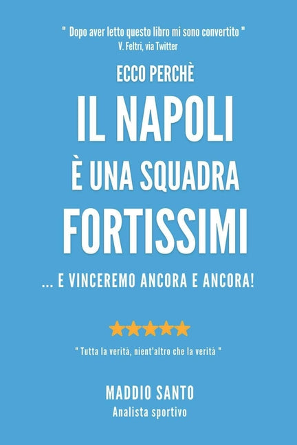 Ecco Perche' Il Napoli E' Una Squadra Fortissimi: ... e vinceremo ancora e ancora!