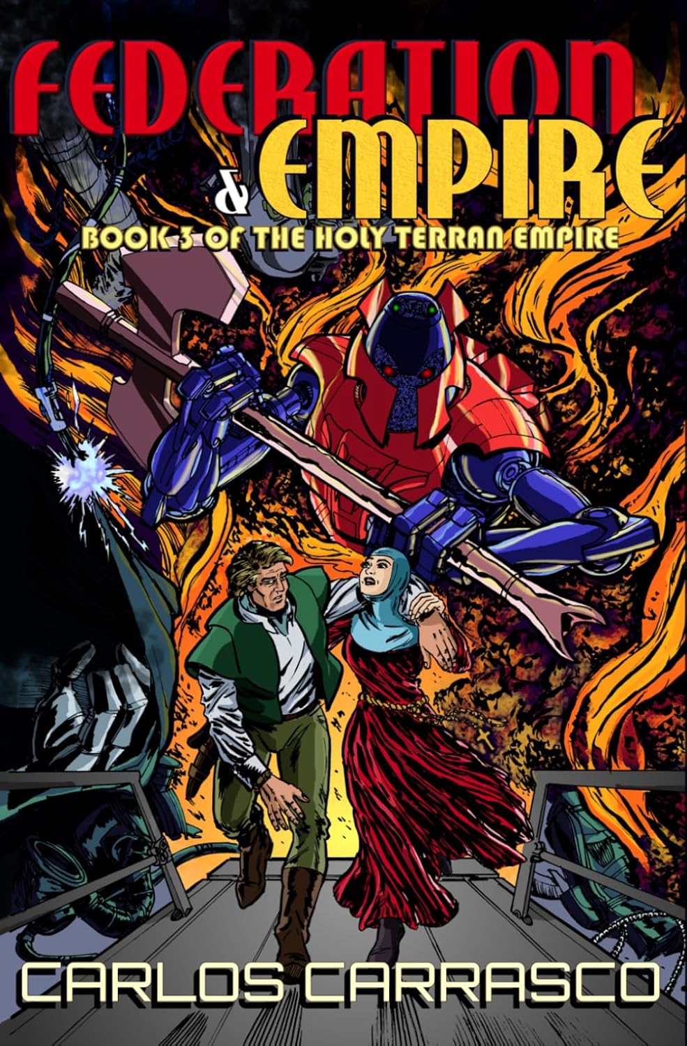 Federation & Empire: Book Three of The Holy Terran Empire