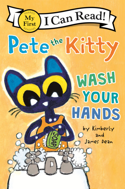 Pete the Kitty: Wash Your Hands