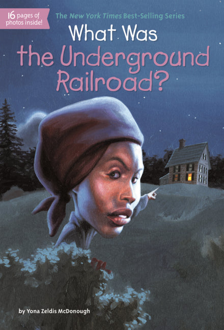What Was the Underground Railroad?