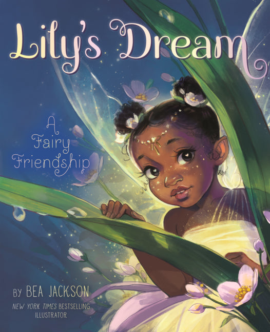 Lily's Dream: A Fairy Friendship