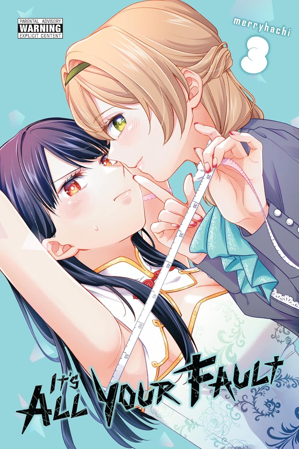 It's All Your Fault, Vol. 3: Volume 3