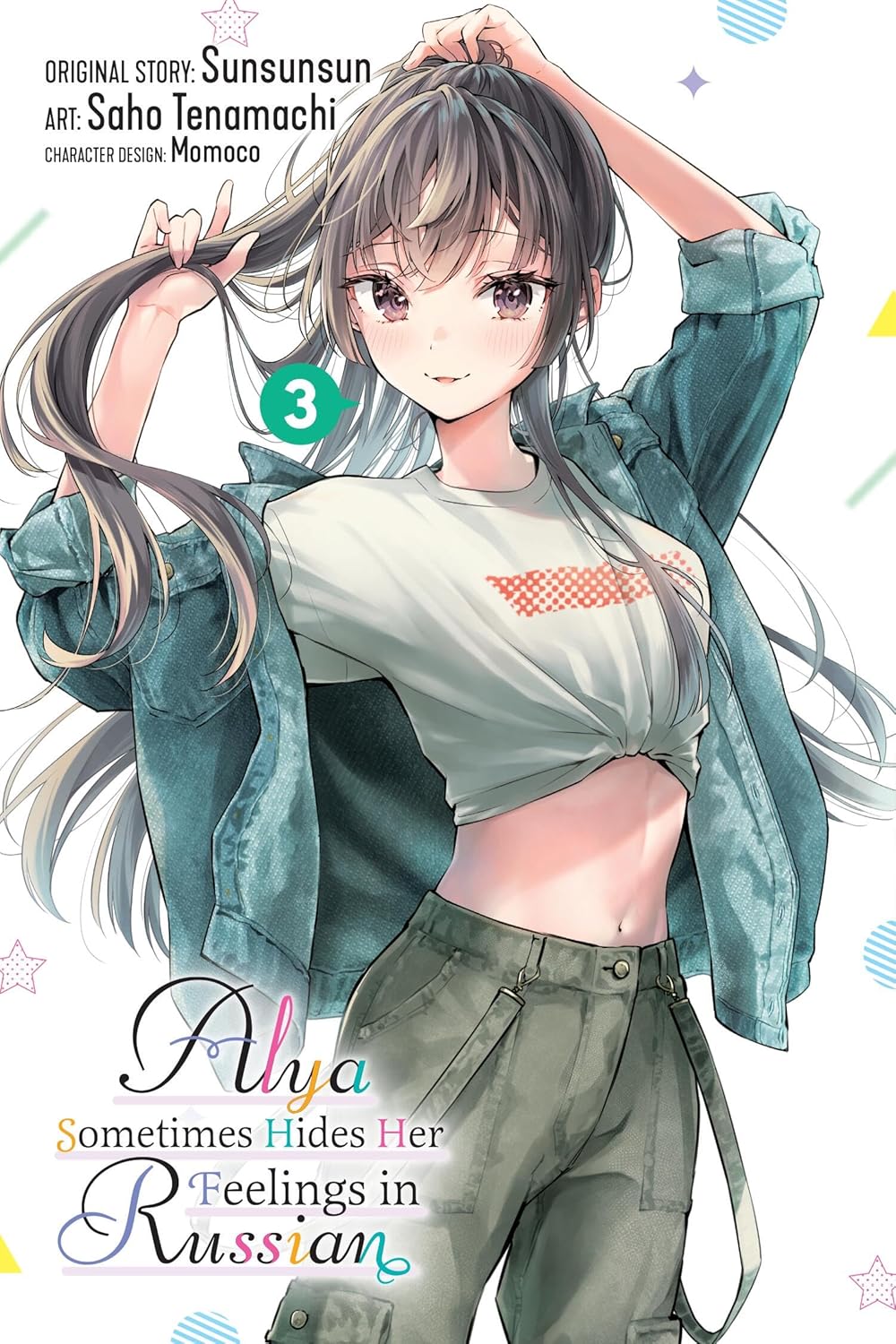 Alya Sometimes Hides Her Feelings in Russian, Vol. 3 (Manga): Volume 3