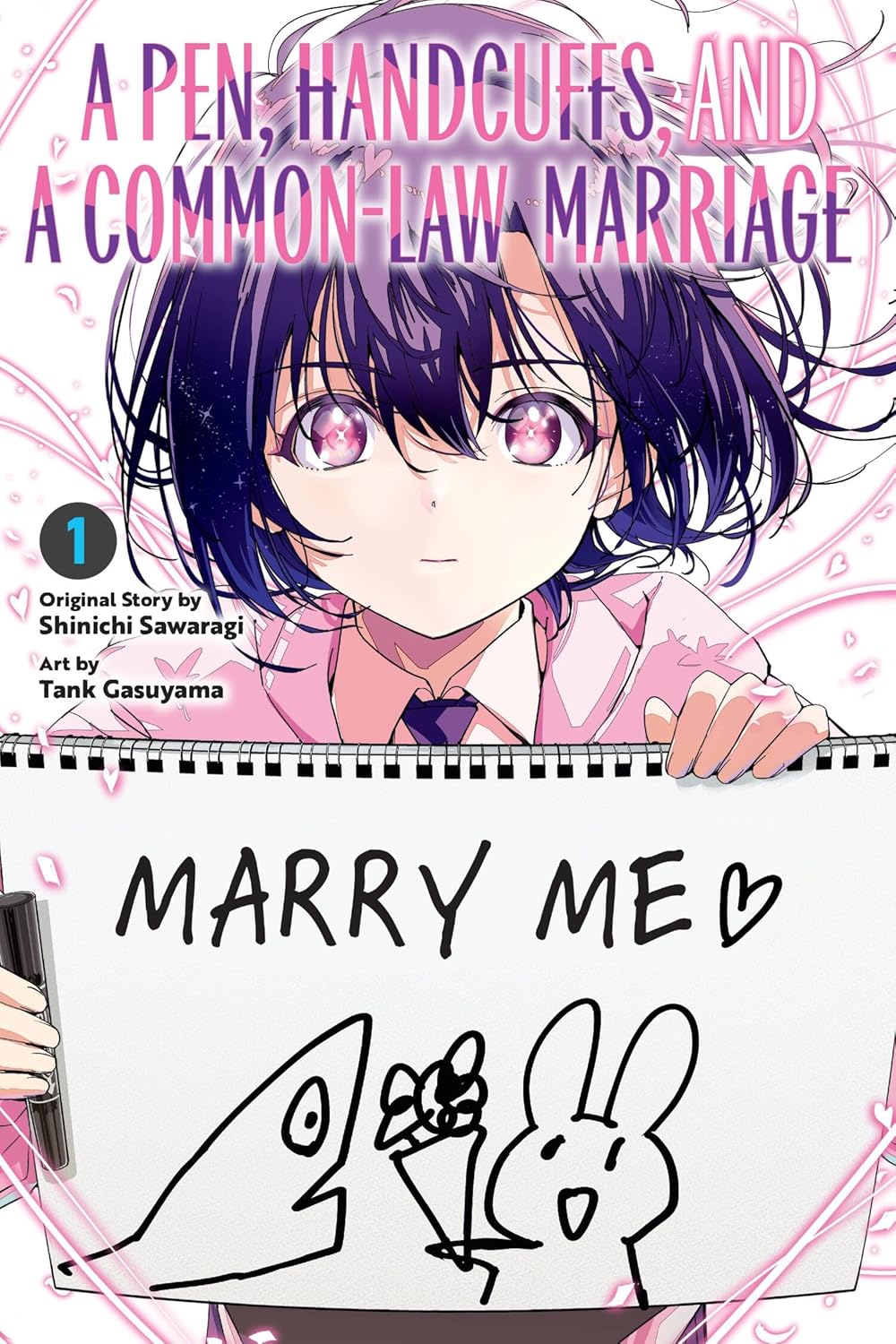 A Pen, Handcuffs, and a Common-Law Marriage, Vol. 1: Volume 1