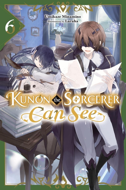 Kunon the Sorcerer Can See, Vol. 6 (Light Novel)