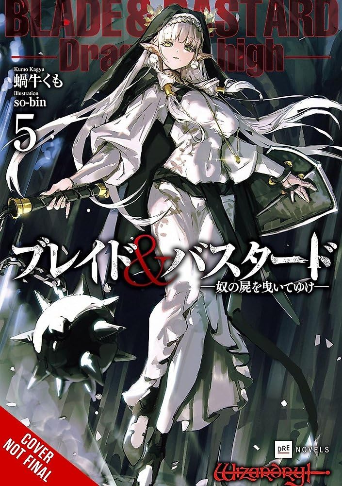 Blade & Bastard, Vol. 5 (Light Novel): Volume 5