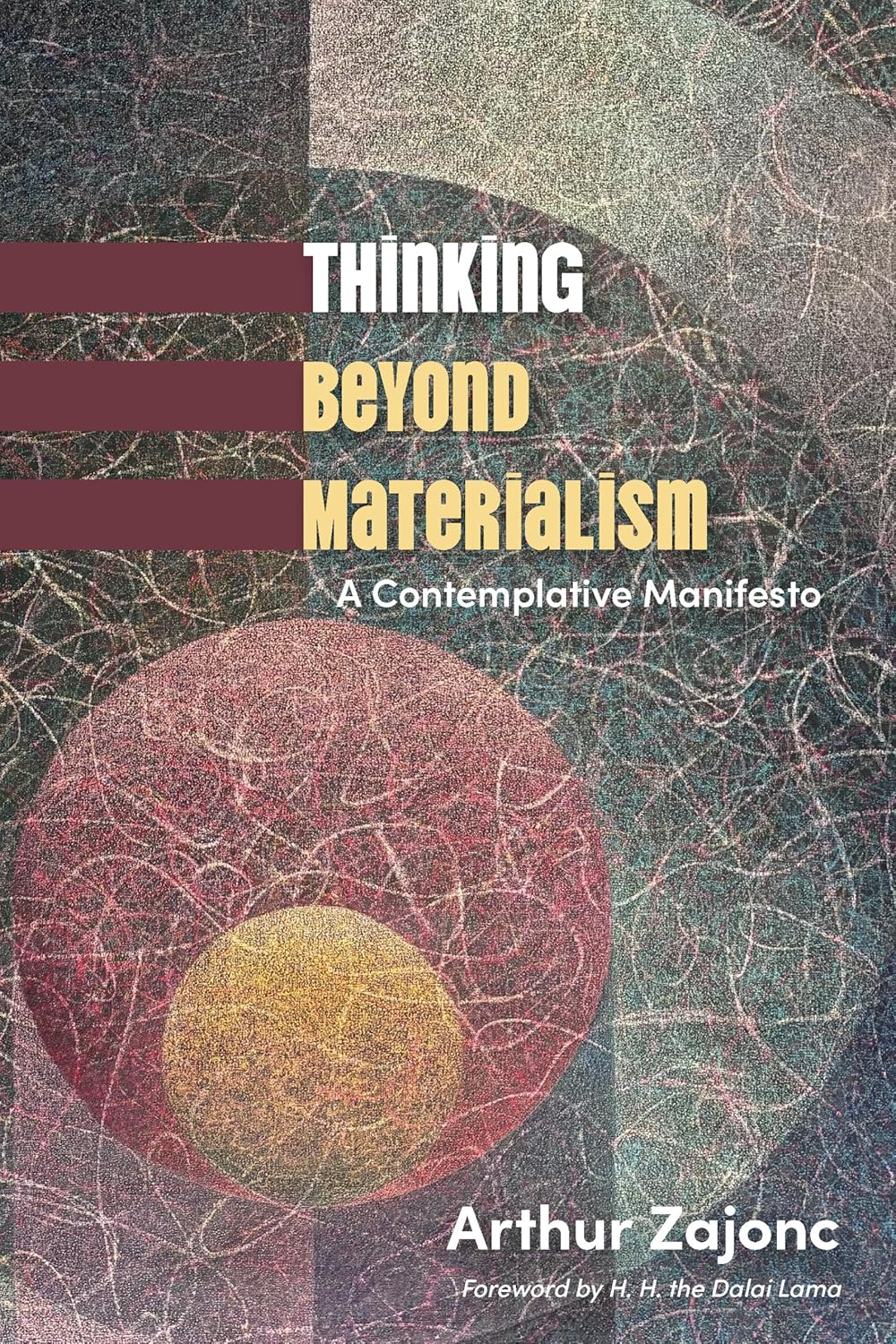 Thinking Beyond Materialism: A Contemplative Manifesto