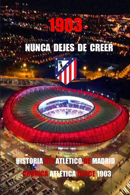 1903: Nunca Dejes de Creer