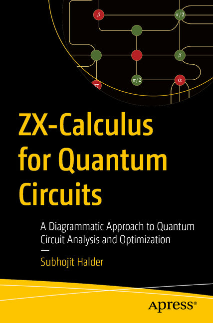 Zx-Calculus for Quantum Circuits: A Diagrammatic Approach to Quantum Circuit Analysis and Optimization