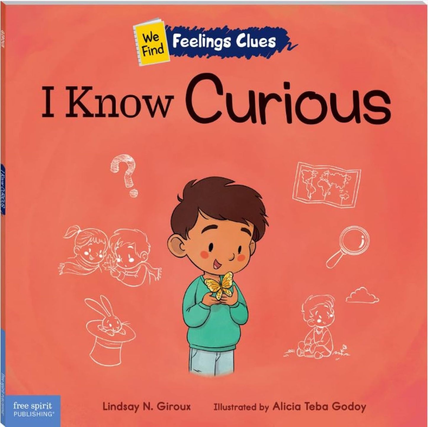 I Know Curious: A Book about Feeling Curious, Bored, and Confused