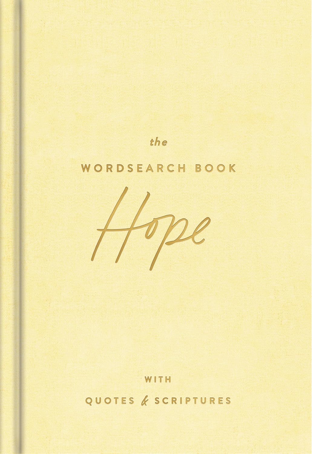 The Hope Wordsearch Book: 70 Inspirational Search Puzzle Activities with Devotions, Scriptures, and Quotes to Focus on God's Promises - Perfect Gift for C