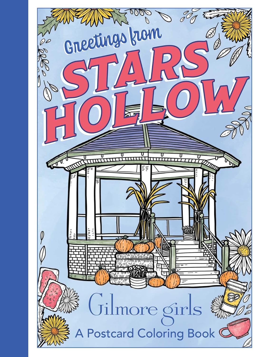 Gilmore Girls: Greetings from Stars Hollow: An Official Postcard Coloring Book