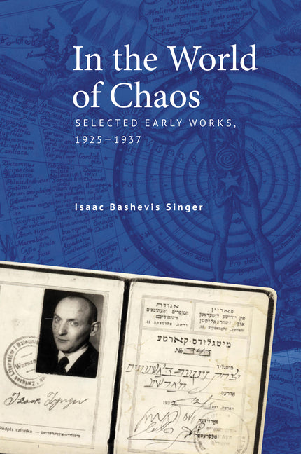 In the World of Chaos: Selected Early Works, 1925-1937