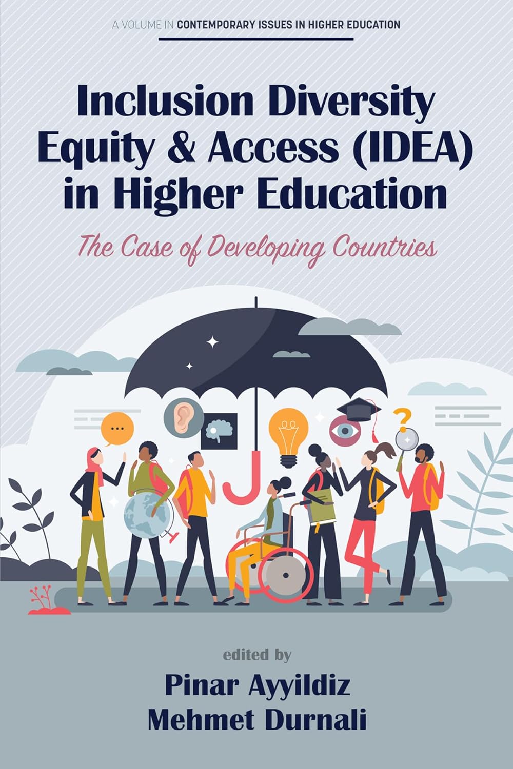 Inclusion Diversity Equity & Access (Idea) in Higher Education: The Case of Developing Countries
