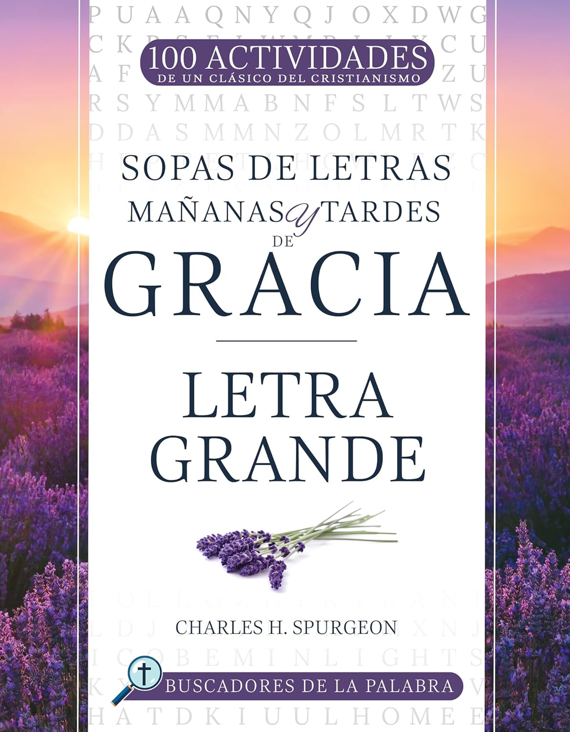 Mananas Y Tardes de Gracia: Letra Grande (Spanish Language Edition, Mornings and Evenings of Grace (Spanish))