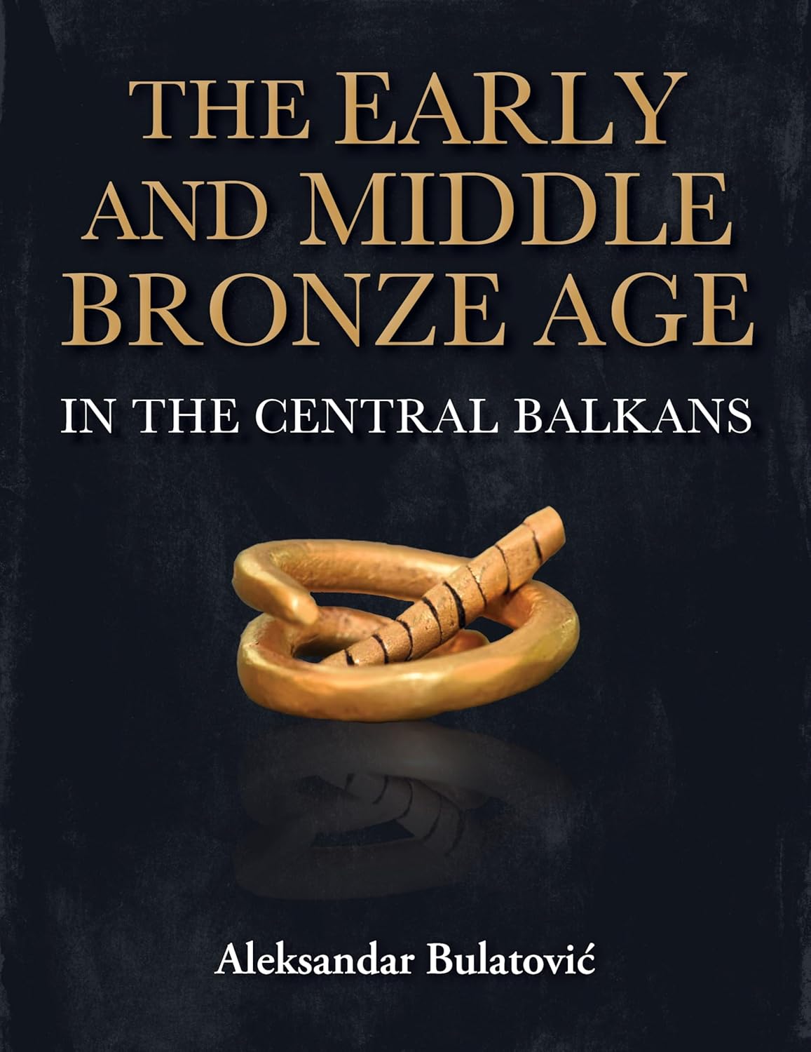 Early and Middle Bronze Age in the Central Balkans