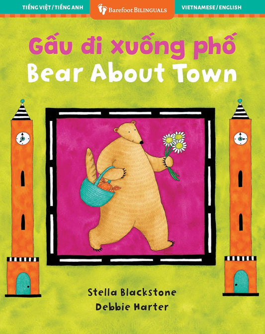 Bear about Town (Bilingual Vietnamese & English)